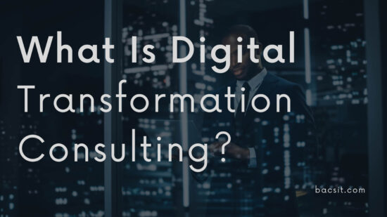 What Is Digital Transformation Consulting?