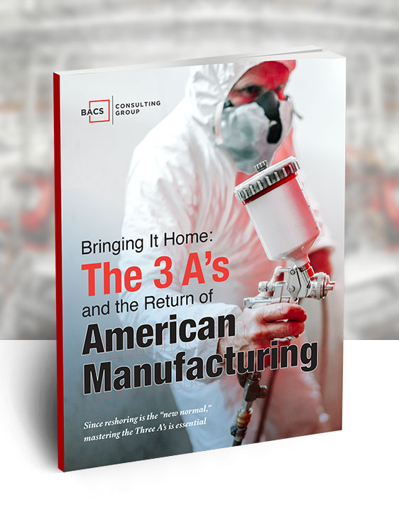 Bringing It Home: The 3 A's and the Return of American Manufacturing
