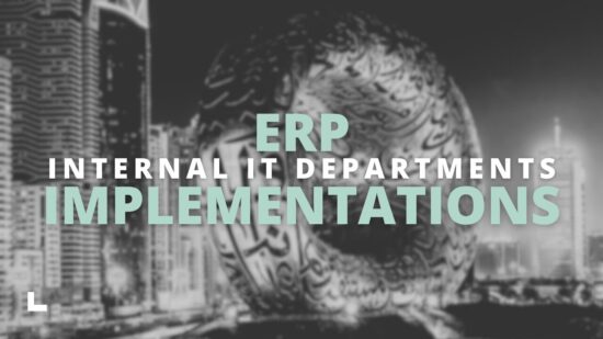 What Internal IT Departments Need To Know About ERP Implementations